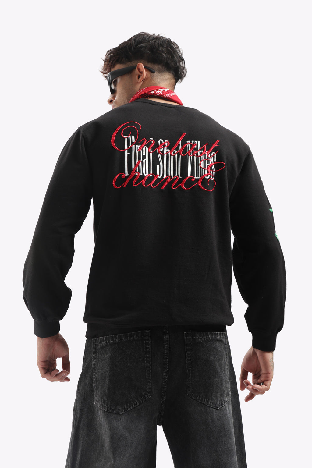 One Last chance Sweatshirt