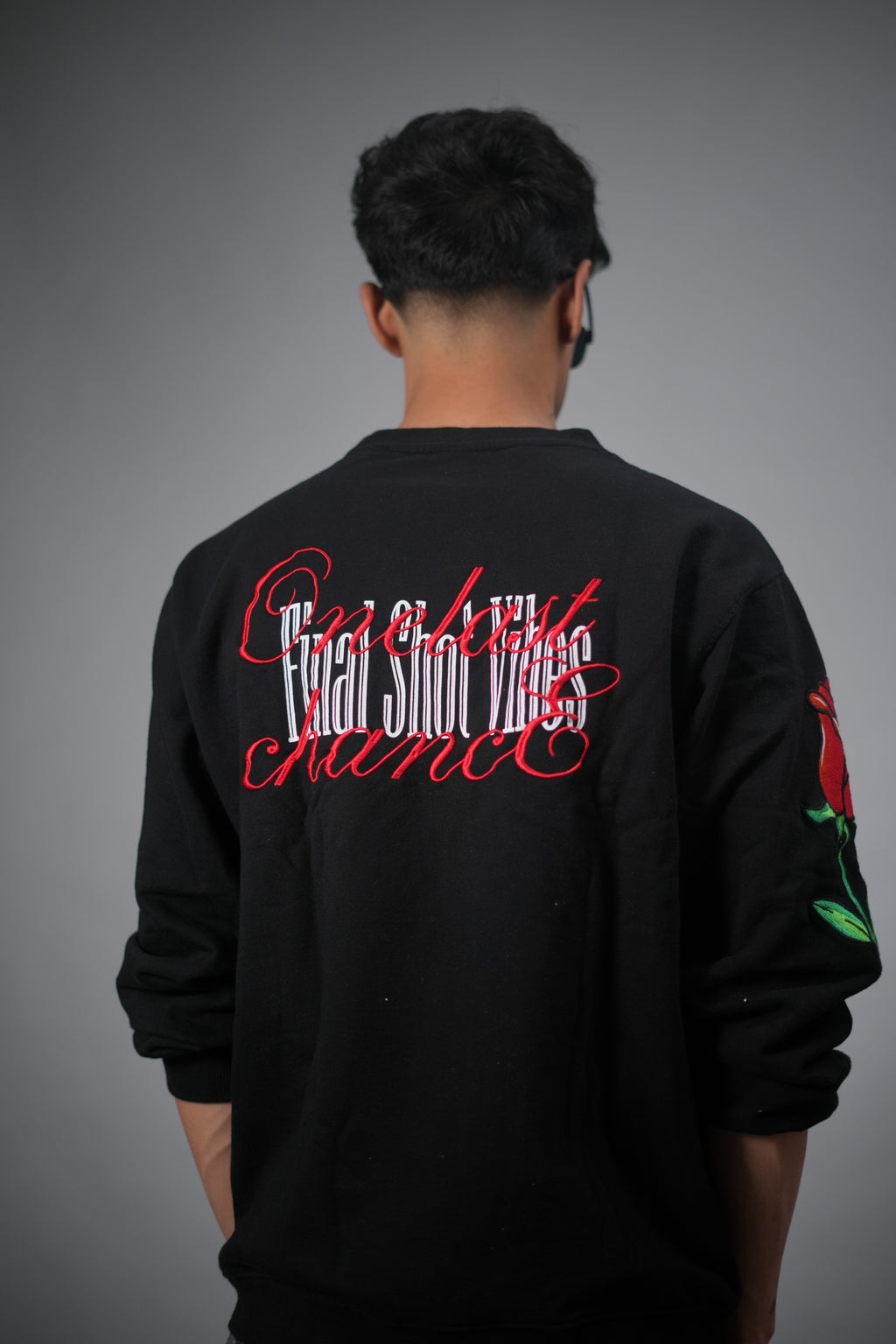 One Last chance Sweatshirt