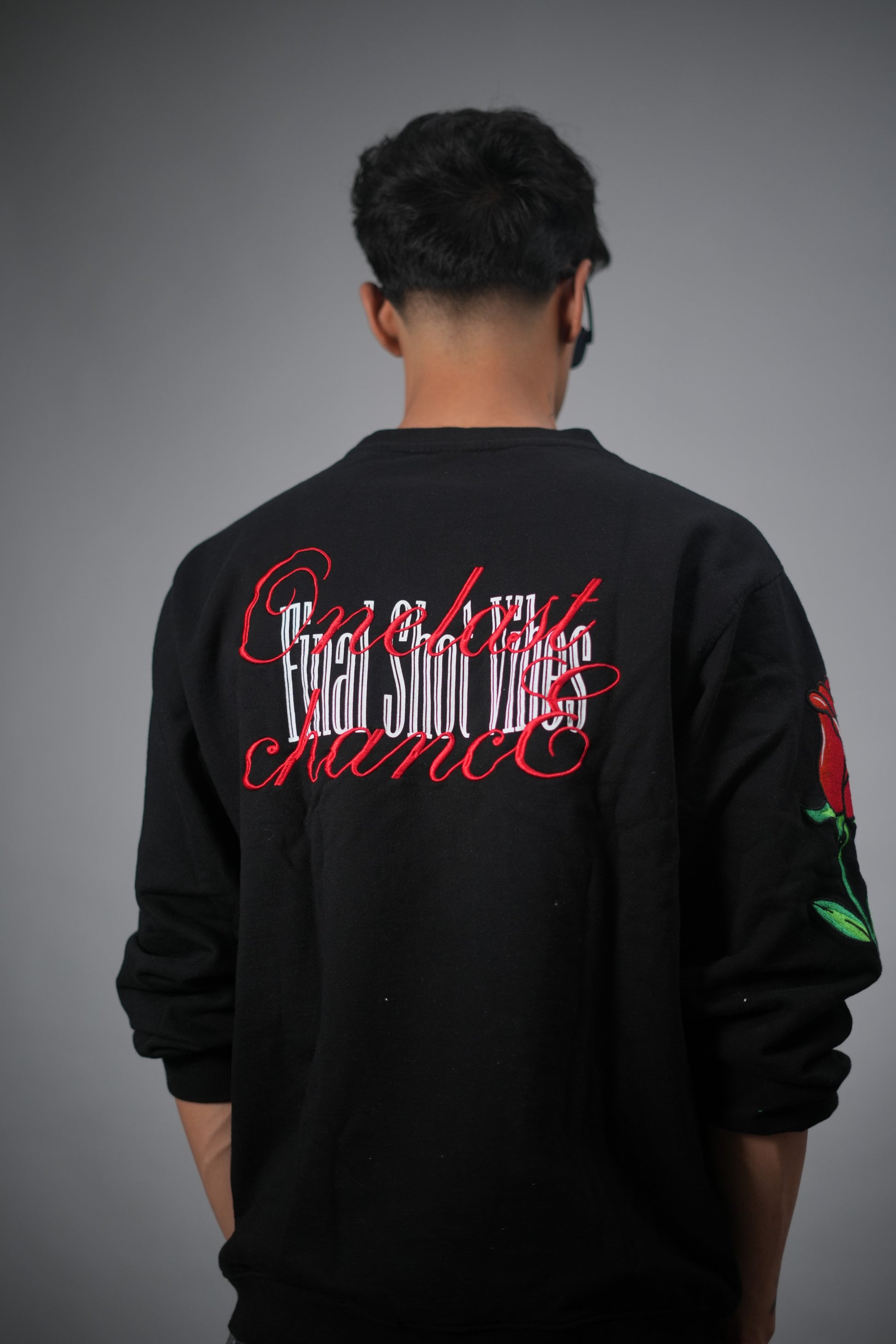 One Last chance Sweatshirt